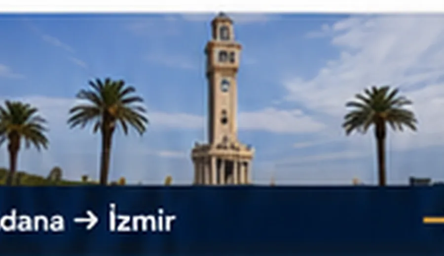 Adana İzmir şehirler arası nakliyat